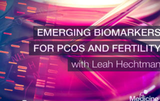 Polycystic Ovary Syndrome with leah Hechtman